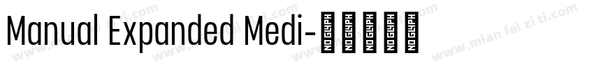 Manual Expanded Medi字体转换